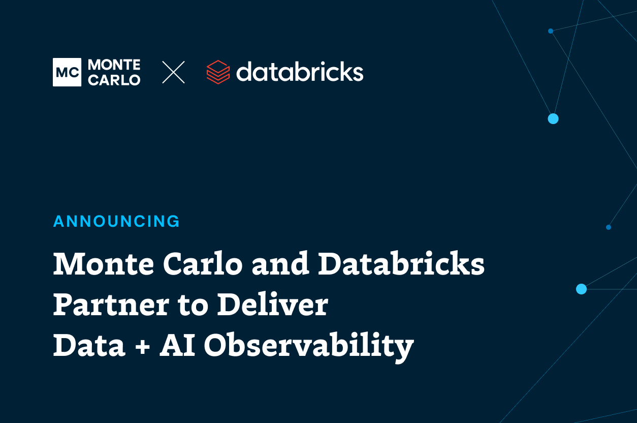 Monte Carlo and Databricks Announcement